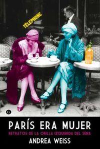PARIS ERA MUJER | 9788415899549 | WEISS, ANDREA
