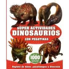 DINOSAURIOS (SUPER ACTIVIDADES) | 9788416377558