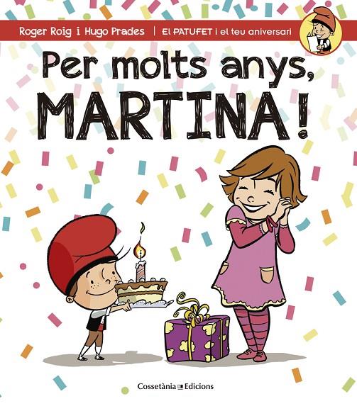 PER MOLTS ANYS, MARTINA | 9788490343944 | ROIG, ROGER / PRADES, HUGO