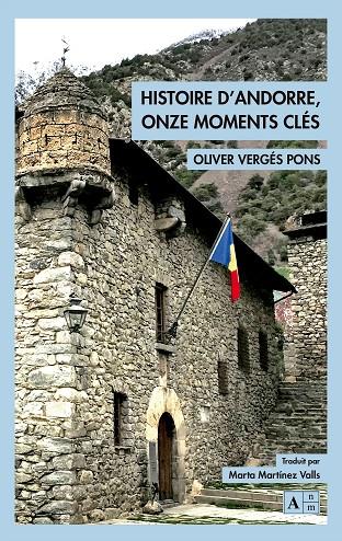 HISTOIRE D'ANDORRE, ONZE MOMENTS CLEES | 9789992065181 | VERGES, OLIVER