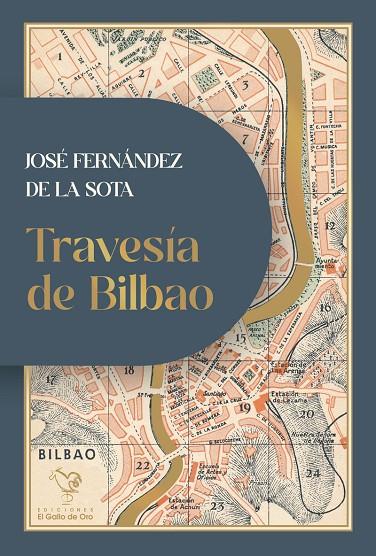 TRAVESÍA DE BILBAO | 9788412975383 | FERNÁNDEZ DE LA SOTA, JOSÉ