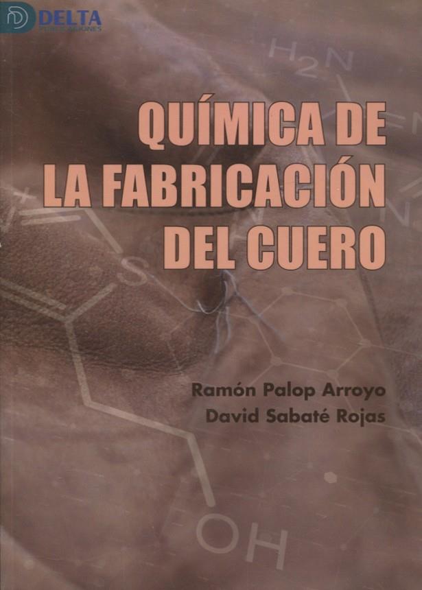 QUIMICA DE LA FABRICACION DEL CUERO | 9788417526917 | PALOP, RAMON
