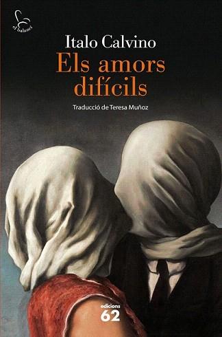 AMORS DIFÍCILS, ELS | 9788429772357 | CALVINO, ITALO