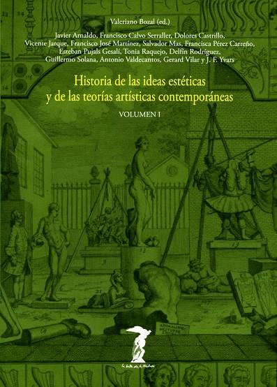 HISTORIA DE LAS IDEAS ESTÉTICAS Y DE LAS TEORÍAS ARTÍSTICAS CONTEMPORÁNEAS VOL I | 9788477745808 | BOZAL, VALERIANO