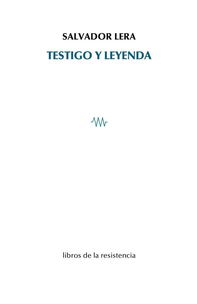 TESTIGO Y LEYENDA | 9788415766919 | LERA, SALVADOR
