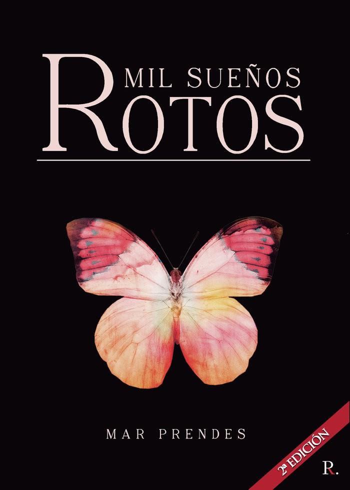 MIL SUEÑOS ROTOS | 9788418574450 | PRENDES, MAR