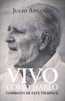 VIVO COMO HABLO | 9788412157062 | ANGUITA, JULIO