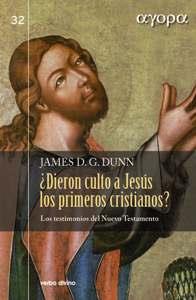 ¿DIERON CULTO A JESUS PRIMEROS CRISTIANOS? | 9788499452340 | D. G. DUNN, JAMES