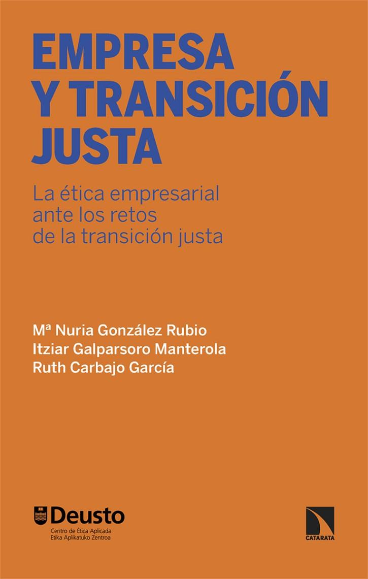 EMPRESA Y TRANSICIÓN JUSTA | 9788410675094 | GONZÁLEZ RUBIO, Mª NURIA/GALPARSORO MANTEROLA, ITZIAR/CARBAJO GARCÍA, RUTH