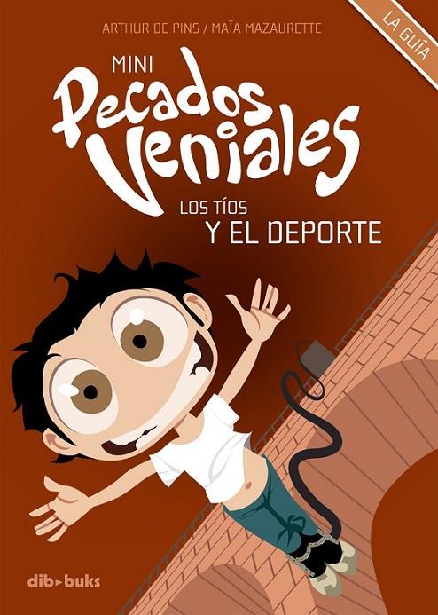 MINI PECADOS VENIALES 03 : LOS TÍOS Y EL DEPORTE | 9788494027833 | MAZAURETTE, MAIA