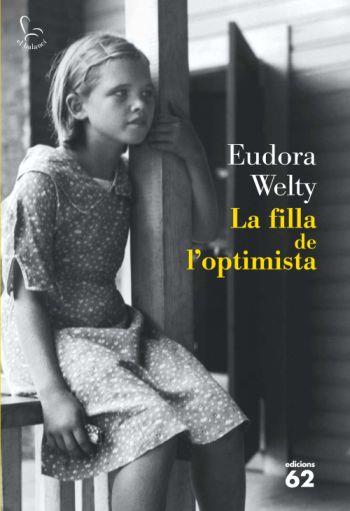 FILLA DE L'OPTIMISTA, LA | 9788429763225 | WELTY, EUDORA