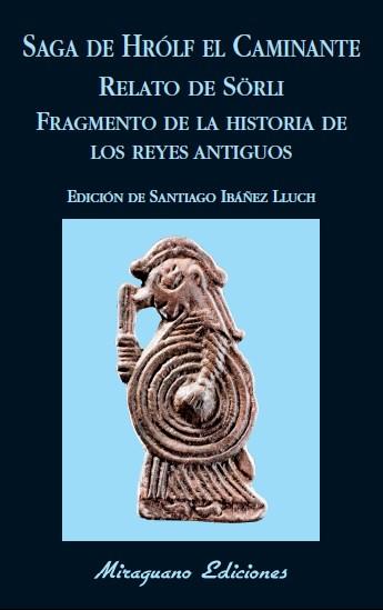 SAGA DE HRÓLF EL CAMINANTE. RELATO DE SÖRLI | 9788478134281