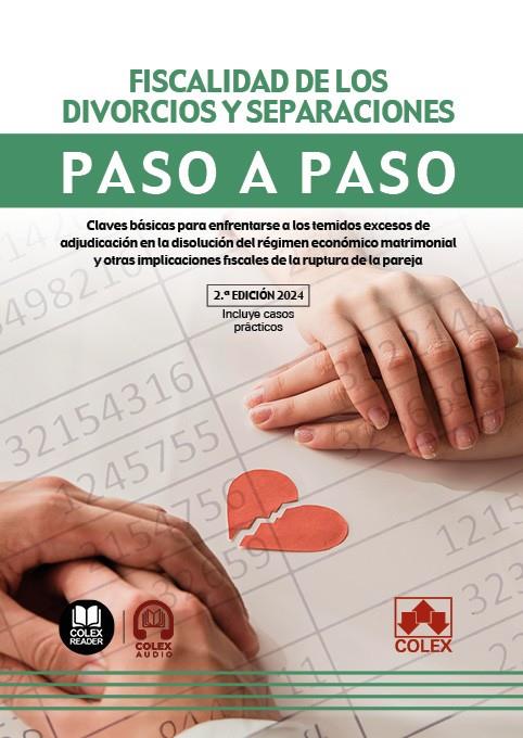 FISCALIDAD DE LOS DIVORCIOS Y SEPARACIONES PASO A PASO 2024 | 9788411945653 | IBERLEY, DEPARTAMENTO DE DOCUMENTACIÓN