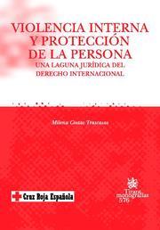 VIOLENCIA INTERNA Y PROTECCIÓN DE LA PERSONA | 9788498760361 | COSTAS TRASCASAS, MILENA