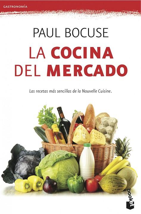 COCINA DEL MERCADO, LA | 9788423345922 | BOCUSE, PAUL