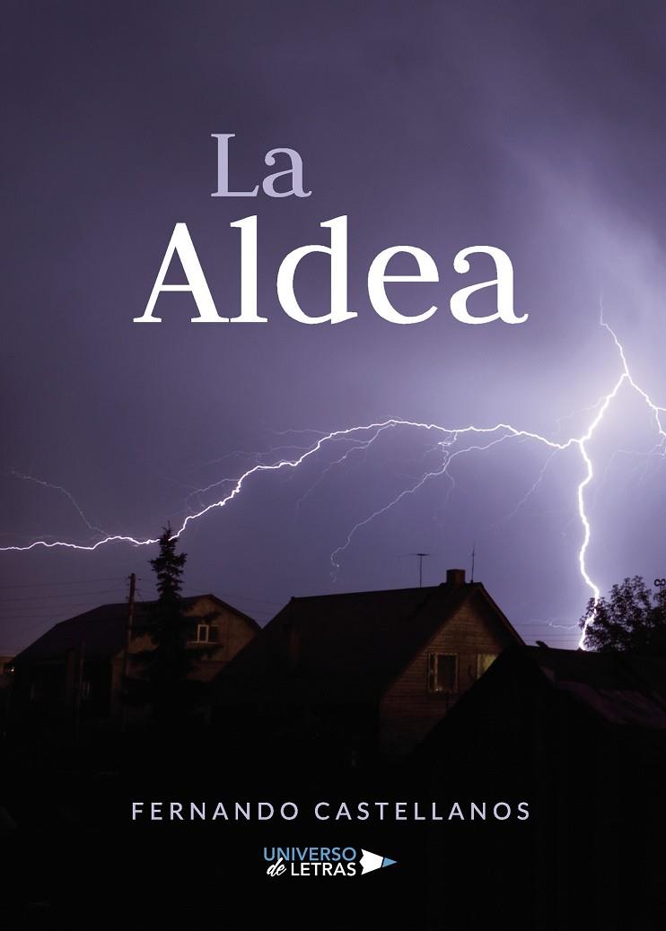 ALDEA, LA | 9788418036019 | CASTELLANOS, FERNANDO