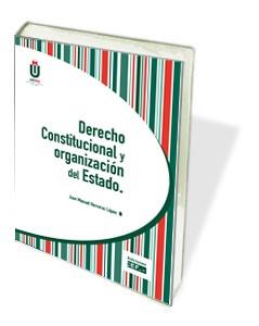 DERECHO CONSTITUCIONAL Y ORGANIZACIÓN DEL ESTADO | 9788445420911 | HERREROS LÓPEZ, JUAN MANUEL