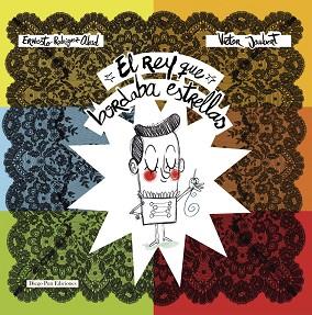 REY QUE BORDABA ESTRELLAS, EL | 9788493936815 | RODRIGUEZ ABAD, ERNESTO