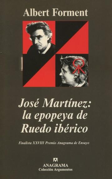 JOSÉ MARTÍNEZ Y LA EPOPEYA DE RUEDO IBÉRICO | 9788433905987 | FORMENT, ALBERT
