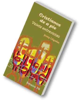 CRISTIANOS DE A PIE. VEINTE ENTREVISTAS. | 9788498052060 | LLIGADAS VENDRELL, JOSEP