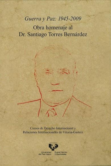 GUERRA Y PAZ: 1945-2009 | 9788498604160 | VARIOS AUTORES