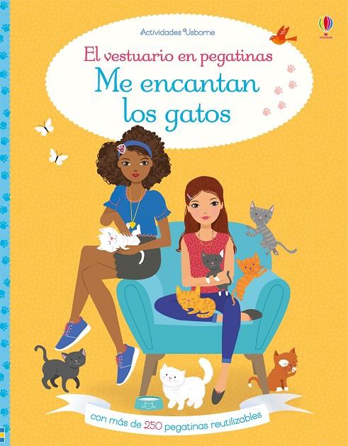 VESTUARIO EN PEGATINAS. ME ENCANTAN LOS GATOS | 9781474953894 | BOWMAN, LUCY