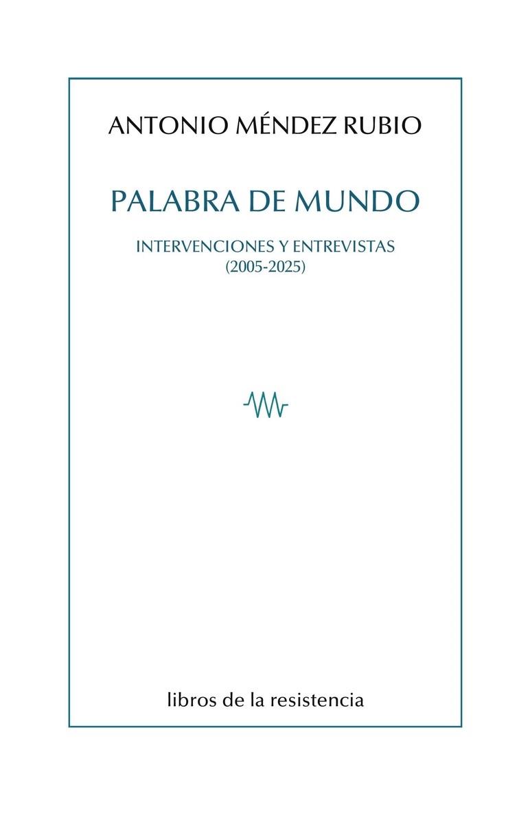 PALABRA DE MUNDO | 9788419943361 | MENDEZ RUBIO, ANTONIO