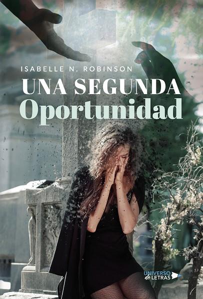 SEGUNDA OPORTUNIDAD, UNA | 9788419775382 | N. ROBINSON, ISABELLE