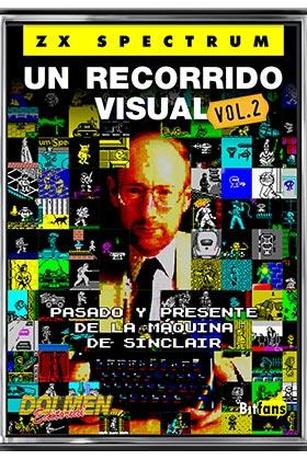 ZX SPECTRUM. UN RECORRIDO VISUAL VOL. 2 | 9788418898297 | FERNADEZ MORENO, J. ANTONIO