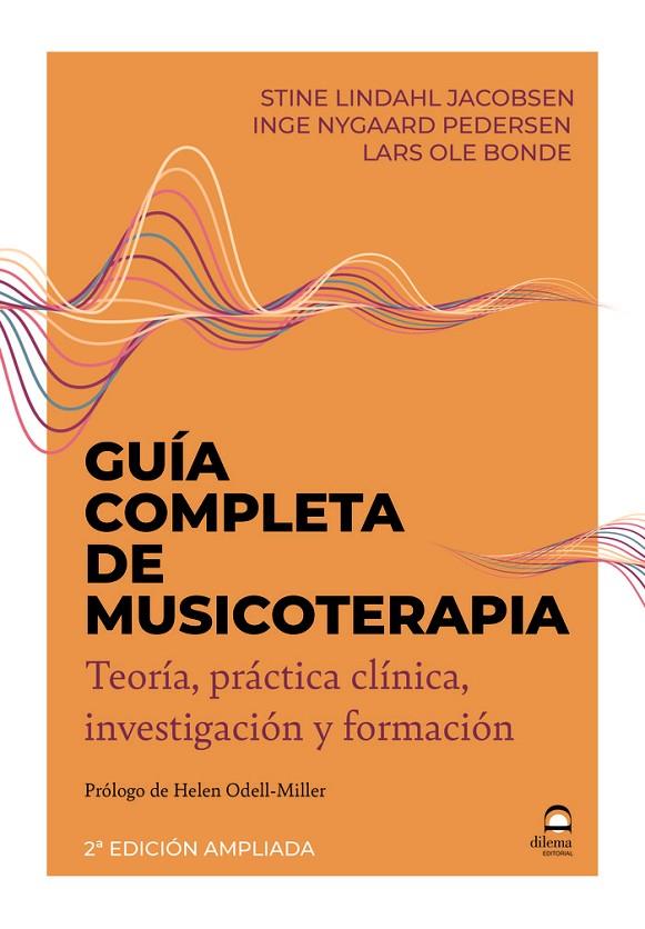 GUÍA COMPLETA DE MUSICOTERAPIA | 9788498276497 | LINDAHL JACOBSEN, STINE / NYGAARD PEDERSEN, INGE / OLE BONDE, LARS