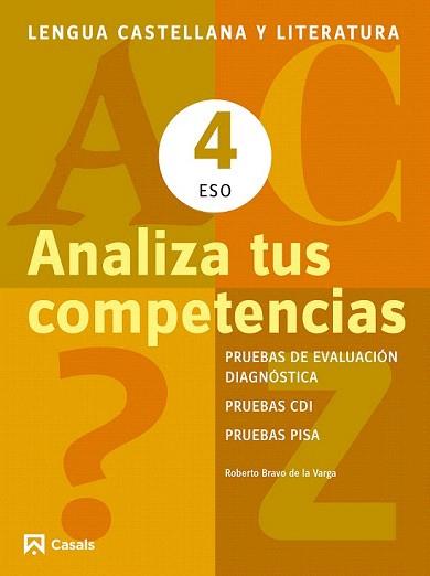 ANALIZA TUS COMPETENCIAS. LENGUA CASTELLANA Y LITERATURA 4 ESO | 9788421853122 | BRAVO DE LA VARGA, ROBERTO