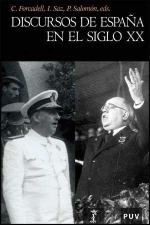 DISCURSOS DE ESPAÑA EN EL SIGLO XX | 9788437073910 | VARIOS AUTORES
