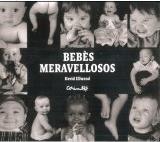BEBÉS MERAVELLOSOS | 9788484704898 | ELLWARD, DAVID
