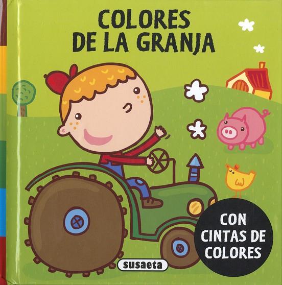 COLORES DE LA GRANJA | 9791370342890 | EDICIONES, SUSAETA