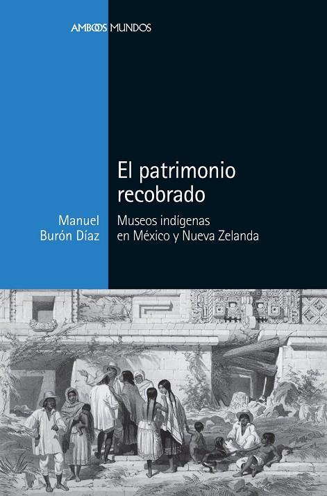 PATRIMONIO RECOBRADO, EL | 9788416662913 | BURÓN DÍAZ, MANUEL