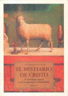 BESTIARIO DE CRISTO, EL | 9788476516607 | CHARBONNEAU-LASSAY, LOUIS