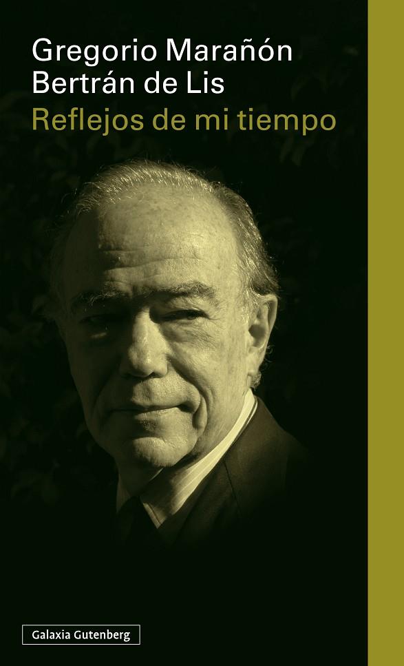 REFLEJOS DE MI TIEMPO | 9791387605186 | MARAÑON, GREGORIO