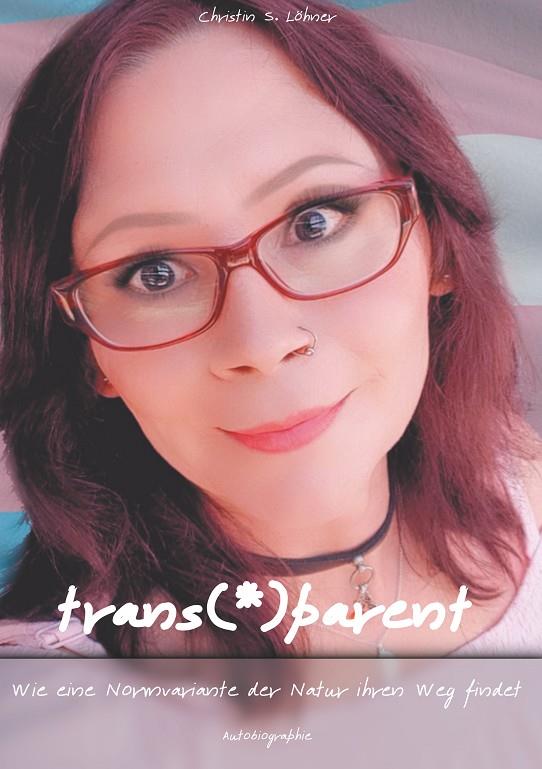 TRANS(*)PARENT | 9783746032214 | LOHNER, CHRISTIN S.