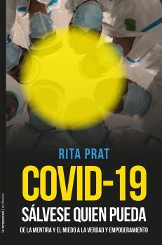 COVID 19 : SÁLVESE QUIEN PUEDA | 9788479482008 | PRAT CABALLOL, RITA