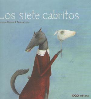 SIETE CABRITOS, LOS | 9788498716009 | ALONSO, TAREIXA / LIMA, TERESA