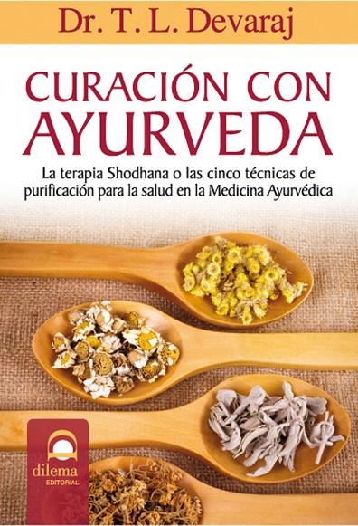 CURACIÓN CON AYURVEDA | 9788498272185 | DEVARAJ, DR.T. L.