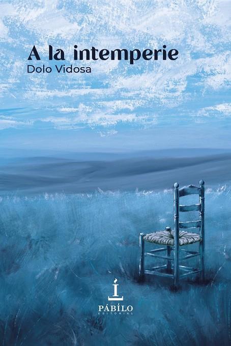 A LA INTEMPERIE | 9791399174557 | VIDOSA, DOLO