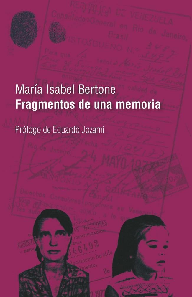 FRAGMENTOS DE UNA MEMORIA | 9789871300563 | BERTONE, MARIA ISABEL