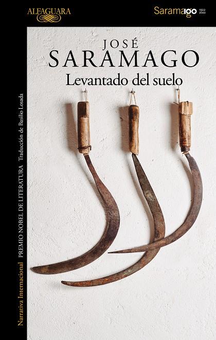 LEVANTADO DEL SUELO | 9788420460635 | SARAMAGO, JOSÉ