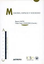 MEMORIA, ESPACIO Y SOCIEDAD | 9788415260127 | NATES, BEATRIZ / LANDOÑO, FELIPE CESAR