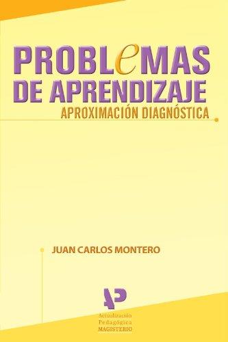 PROBLEMAS DE APRENDIZAJE | 9789582007485 | MONTERO ORDINOLA, JUAN CARLOS
