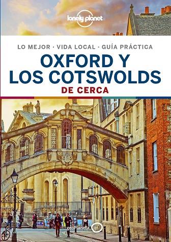 OXFORD Y LOS COTSWOLDS : DE CERCA LONELY PLANET [2019] | 9788408206590 | WARD, GREG / LE NEVEZ, CATHERINE