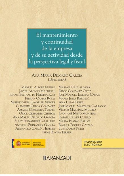 MANTENIMIENTO Y CONTINUIDAD DE LA EMPRESA Y DE SU ACTIVIDAD DESDE LA PERSPECTIVA LEGAL Y FISCAL, EL | 9788411254281 | DELGADO GARCIA, ANA MARIA