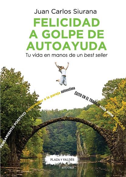 FELICIDAD A GOLPE DE AUTOAYUDA | 9788417121082 | SIURANA, JUAN CARLOS