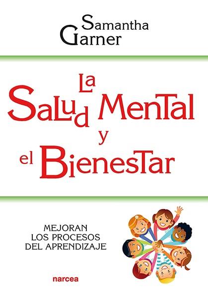 SALUD MENTAL Y EL BIENESTAR, LA | 9788427729711 | GARNER, SAMANTHA